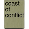 Coast Of Conflict door Michael George