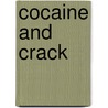 Cocaine And Crack door Onbekend