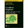 Cochlear Implants by Richard R. Fay
