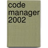 Code Manager 2002 by Unknown