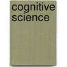 Cognitive Science by David E. Rumelhart
