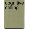 Cognitive Selling by Todd Bermont