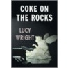 Coke On The Rocks door Lucy Wright