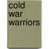 Cold War Warriors