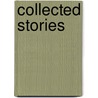 Collected Stories by Sir John Bayley