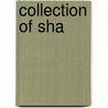 Collection of Sha by Patt Mills