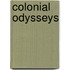 Colonial Odysseys