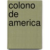 Colono de America door James Fennimore Cooper