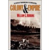 Colony and Empire door William G. Robbins