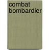 Combat Bombardier door Rob Morris