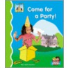 Come for a Party! by Pam Scheunemann