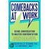 Comebacks At Work