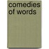 Comedies Of Words