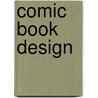 Comic Book Design by Gary Spencer Millidge