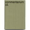 Commentarium Xii. by Raimondi Guarini