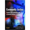 Community Justice door Francis J. Pakes