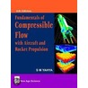 Compressible Flow door S.M. Yahya