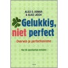 Gelukkig, niet perfect