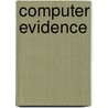 Computer Evidence door Michael Dahl