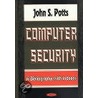 Computer Security door John S. Potts