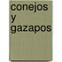 Conejos y Gazapos