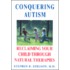 Conquering Autism