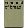 Conquest of Bread door Petr Alekseevich Kropotkine