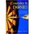 Consider It Done!