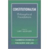 Constitutionalism door Larry Alexander