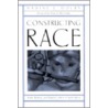 Constructing Race door Nadine E. Dolby
