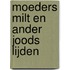 Moeders milt en ander joods lijden