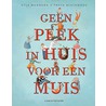 Geen plek in huis voor een muis