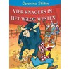De vier knagers in het wilde westen by Geronimo Stilton