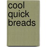 Cool Quick Breads door Pamela S. Price