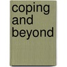 Coping And Beyond door Moneim A. Fadali