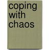 Coping with Chaos by Jan Turbill