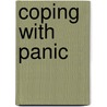 Coping with Panic by George A. Clum