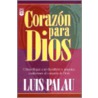 Corazon Para Dios door Luis Palau