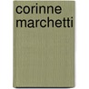Corinne Marchetti door Richard Dailey