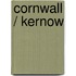 Cornwall / Kernow