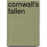 Cornwall's Fallen door Nick Thornicroft