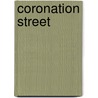 Coronation Street by Katherine Hardy