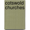 Cotswold Churches by David Verey
