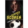 Geboren om te scoren