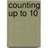 Counting Up to 10