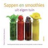 Sappen en smoothies uit eigen tuin door P. Bauwens