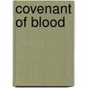 Covenant Of Blood door Rabbi Lawrence A. Hoffman