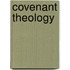 Covenant Theology
