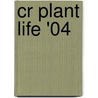 Cr Plant Life '04 by Gottlieb