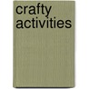 Crafty Activities by Michelle Powell